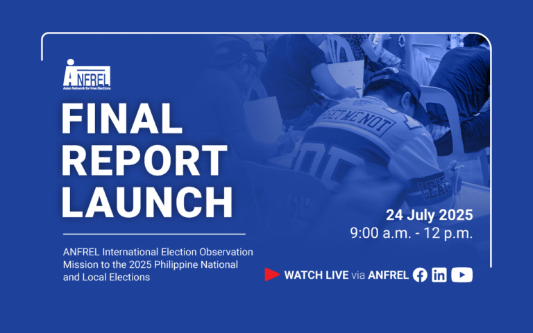 ANFREL to launch final election observation report on 2025 Philippine Elections